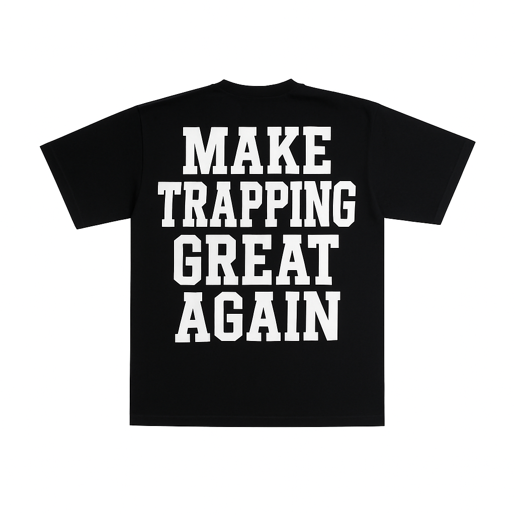 Make Trapping Great Again Shirt (Black)